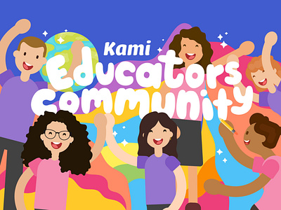 Kami Educators Community Banner colour palette colourful globe hand drawn handlettering illustration pencil people sparkle typogaphy world