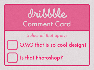Dribbble Comment Card