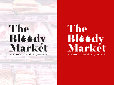 Bloody Market blood branding butcher butcher shop design dribbbleweeklywarmup graphic graphic design groceries illustration logo market nzv supermarket typogaphy vector vector illustration