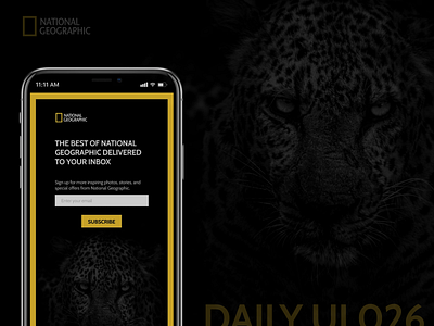 Daily UI 026 - Subscribe daily 100 daily 100 challenge daily challange daily ui daily ui 026 dailyui design natgeo national geographic subscribe subscribe form ui