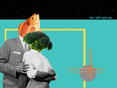 but i still want you brocolli collage collageart cut and paste design fish food illustrator photoshop space