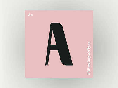 Letter A 36daysoftype letter type design