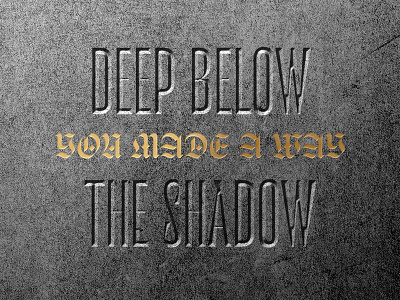 Deep Below The Shadow