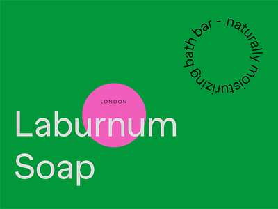 Laburnum Soap London branding colours graphic design label design layout design logo logo design logos logotype london london branding london packaging soap soap packaging typeface typography vector