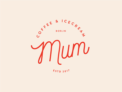 Mum Coffee & Icecream Branding branding coffee ice cream istanbul logo design retro vintage