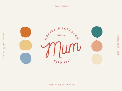 Mum Coffee & Icecream Graphic berlin branding coffee colors german graphic graphic design ice cream identity layout logo typography