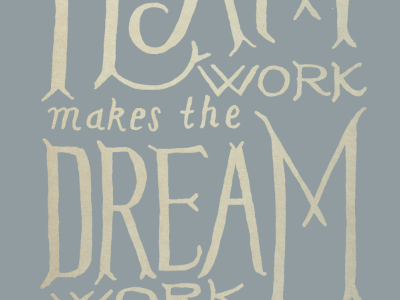 Team Work Makes the Dream Work color hand drawn type lettering marker scanned texture