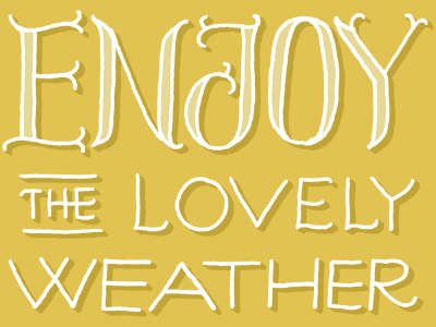 A coupon for happiness golden happy lettering marker sunshine type typography weather yellow