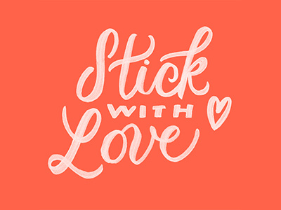 Stick with Love