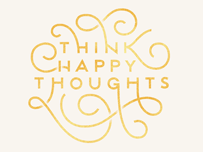 Think Happy Thoughts bright happiness happy illustrator linework organic typography yellow