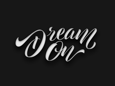 Dream On art composition dream legature lettering