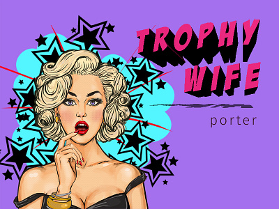 Trophy Wife beer label craft beer feminine pop art product design