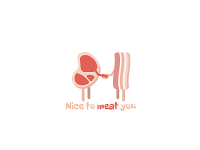Nice to meat you