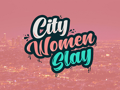 City Women Slay | 2019