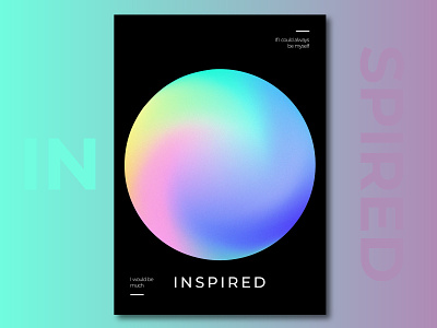 Inspiration Poster artworking colorful gradient design gradients inspiration inspirational poster poster art poster design