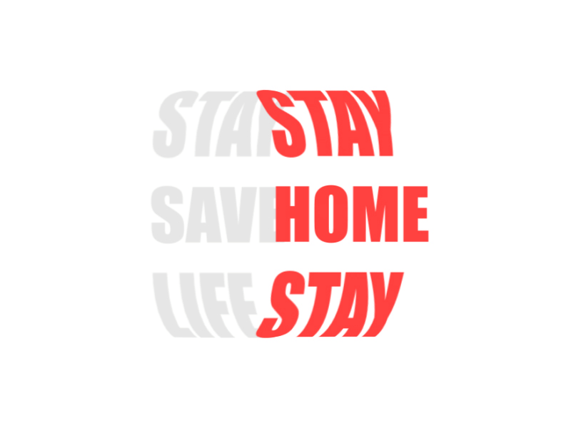 Stay Home Animation 2d after effects animated gif animation brand identity branding corona designers gif animated health logo logo animation logo design motion design motion graphic stay home stay safe typography virus wordmark