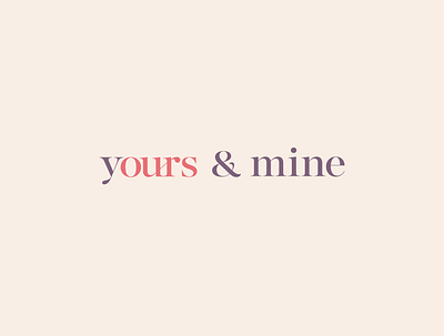ours yours & mine