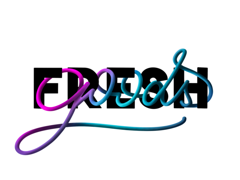 Fresh goods lettering ps ai typography calligraphy laced interlaced procreate ipad pro poster illustrator photoshop gradation ipad illustration goods fresh