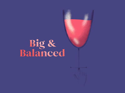 Illustration concept for Big & Balanced winelabel