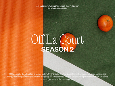 Off La Court - Season 2 branding concept design editorial fashion layout lifestyle logo lookbook print sports type typography ui whitespace