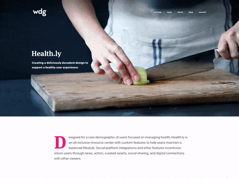 WDG Case Study - Health.ly agency big typography case study cooking food health large type presentation project view web design work display