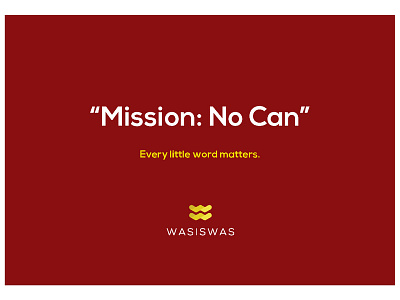 Mission: No Can Postcard agency copywriter hawaii idioms maroon postcard saying wasiswas words writer