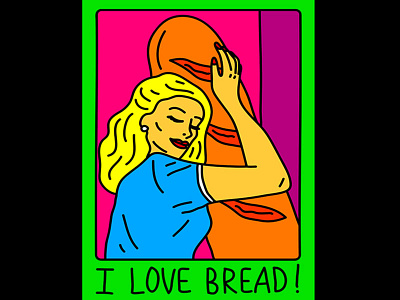 I Love Bread bread comic i love bread illustration lowbrow art oprah pop art