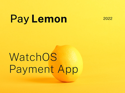 Pay Lemon App application apps interface figma icon minimal design ux