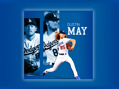 Dustin May | Dodgers baseball design dodgers dustinmay graphicdesign instagram losangeles mlb pitcher socialmedia sports sportsdesign