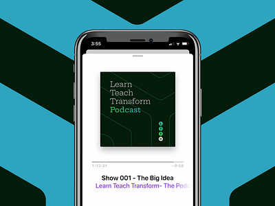 Learn Teach Transform Podcast Mockup