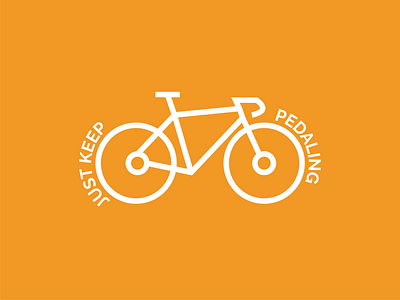 Just Keep Pedaling bicycle bike bike poster bike rider cycling cyclist design flat graphic design illustration illustrator logo motivational poster poster design road bike road cycling