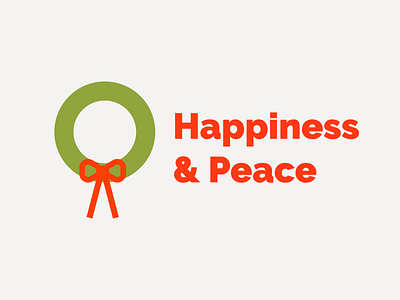 Happiness & Peace christmas christmas card christmas wreath design flat holiday design holidays illustrator logo logo design simple icon tradition typography weeklychallenge weeklywarmup