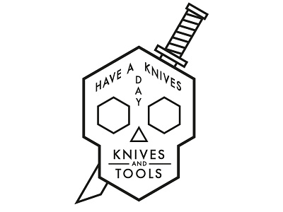 Have a knives day