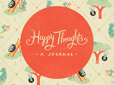 Happy Thoughts bear bunnies cute global talent search handlettering hedgehog journal lilla rogers nostalgia pattern playground tire swing