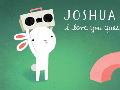 I love you question mark boombox bunny cute joshua jesty love say anything