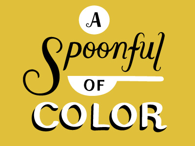 A Spoonful of Color