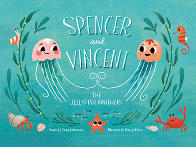 Spencer and Vincent cover brothers childrens books crab hermit crab illustration jellyfish kid lit ocean sea seahorse siblings starfish