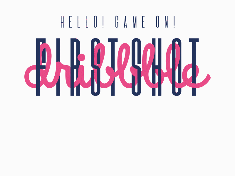 First Shot Dribble Game On dribbble first shot free throw graphic design hello lettering motion motion graphics typography