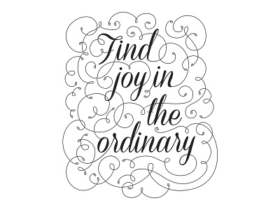 Find Joy in the Ordinary