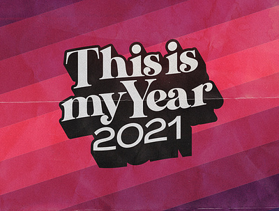 This is my Year -2021- 2021 design graphic graphicleo illustration typography venezuela vintage lettering