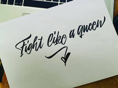 Fight like a queen calligraphy