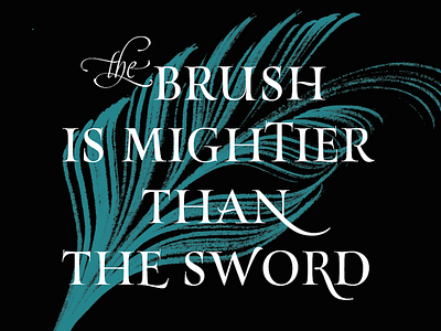 The Brush is mightier than the sword