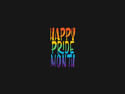 Happy Pride Month brush fierce flag gay pride rainbow script