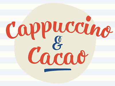 Capuccino & Cacao