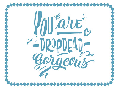 Dropsead Gorgeous brush calligraphy lettering