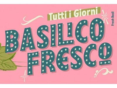 Pesto Fresco - Basilico basil calligraphy design font fresco illustration pesto sans serif type typography