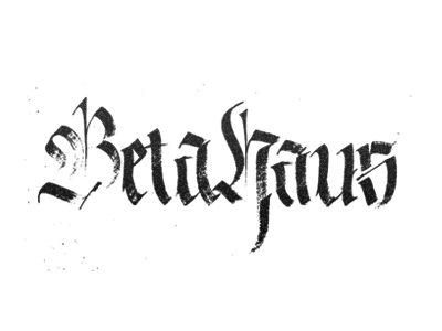 Betahaus black blackletter brush calligraphy fraktur gothic