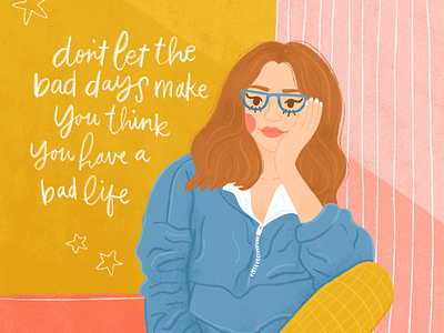 No Bad Days editorialillustration handlettered illustration quote women