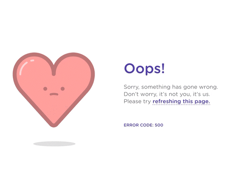 Oops! 500 500 page animation error fail heart illustration movement shadow svg transition