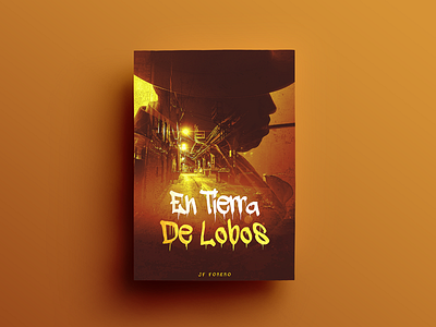 En Tierra De Lobos Poster Design composting digital painting editing film poster design graphics movie poster poster poster design